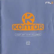 VA - Kontor - Top Of The Clubs Volume 02 (1998)