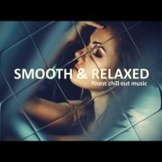 VA - Smooth & Relaxed (2018)