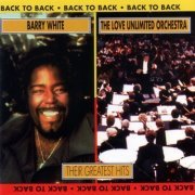 Barry White & the Love Unlimited Orchestra - Back to Back: Their Greatest Hits (1995)