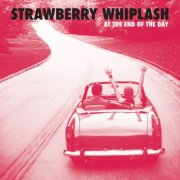 Strawberry Whiplash - At The End Of The Day EP (2025) Hi-Res