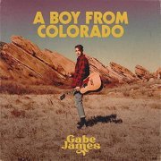 Gabe James - A Boy from Colorado (2021) Hi Res