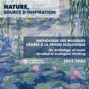 VA - Nature, source d'inspiration - Musique et écologie, 1941-1962 (2022)