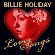 Billie Holiday - Love Songs (2009)