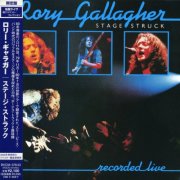 Rory Gallagher - Stage Struck (1980) [2005 Japanese Edition]