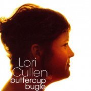 Lori Cullen - Buttercup Bugle (2007)