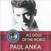 Paul Anka - All Gold of the World (2004) CD-Rip