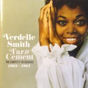 Verdelle Smith - Tar & Cement. The Complete Recordings 1965-1967 (2005)