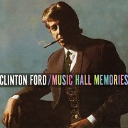 Clinton Ford - Music Hall Memories (2006)