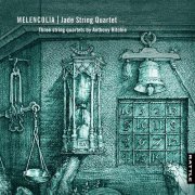 Jade String Quartet - Melencolia (2025) [Hi-Res]