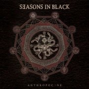 Seasons in Black - Anthropocene (2025) Hi-Res