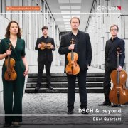 Eliot Quartett - DSCH & beyond (2025) [Hi-Res]