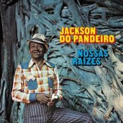 Jackson do Pandeiro - Nossas Raízes (2023) [Hi-Res]