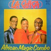 African Magic Combo - La Chica (1981)