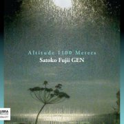 Satoko Fujii GEN - Altitude 1100 Meters (2025)