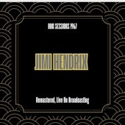 Jimi Hendrix - BBC Sessions 1967 (Remastered, Live On Broadcasting) (2025)