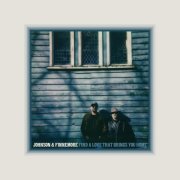 Johnson & Finnemore - Find A Love That Brings You Home (2025) [Hi-Res]