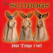 The Sundogs - Bon Temps Noel: Swamp Beat Christmas (1999)