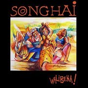 Songhai - Walibena! (1989)