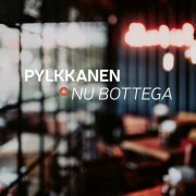 Pylkkanen - Nu Bottega (2020) [Hi-Res]