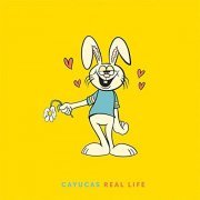 Cayucas - Real Life (2019)