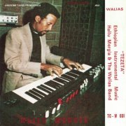 Hailu Mergia & The Walias - Tezeta (2021)