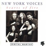 New York Voices - Hearts of Fire (1991) FLAC