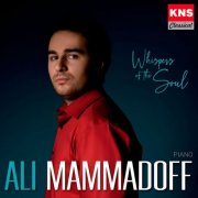 Ali Mammadoff - Whispers of the Soul (2025)