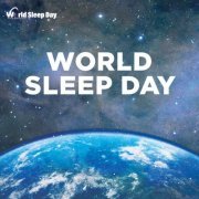 VA - World Sleep Day 2024 (2024) [Hi-Res]