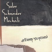 Alain Soler, Larry Schneider, François Mechali - We'll Keep You Posted (2008)