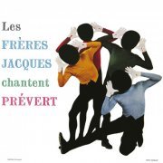 Les Frères Jacques - Les Frères Jacques chantent Prévert (2017) [Hi-Res]