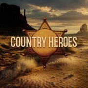 VA - Country Heroes (2025)