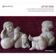 Stimmwerck - Gyri gyri gaga (German Renaissance Songs of Lust & Life) (2009)