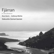 Dalecarlia Clarinet Quintet - Fjärran (2020) Hi-Res