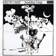 Mellow Candle - Swaddling Songs (Reissue) (1972/2004)