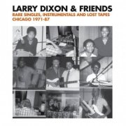 Larry Dixon - Larry Dixon & Friends (2024)