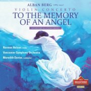 Norman Nelson - Alban Berg: Violin Concert,to the memory of an angel, 1969 live historical recording (2023} Hi-Res