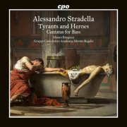 Mauro Borgioni & Gruppo Cameristico Academia Montis Regalis - Tyrants and Heroes: Cantatas for Bass (2026) [Hi-Res]