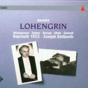 Eleanor Steber, Astrid Varnay, Wolfgang Windgassen, Hermann Uhde, Josef Greindl, Joseph Keilberth & Bayreuth Festival Orchestra - Wagner / Lohengrin [Bayreuth, 1953] (2025)