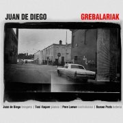 Juan De Diego - Grebalariak (2021)