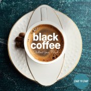 VA - Black Coffee: Chillout Your Mind (2024)