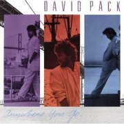 David Pack - Anywhere You Go.... (1985) [24bit FLAC]