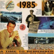 VA - A Time To Remember: 1985 (1997)