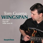 Tom Guarna - Wingspan (2007) FLAC