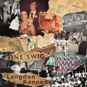 Langdon Kennedy - One Swig (2019)