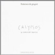 Francesco De Gregori - Calypsos (2006)