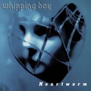 Whipping Boy - Heartworm (Expanded Version) (2021)