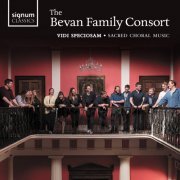 Bevan Family Consort, Graham Ross - Vidi Speciosam: Sacred Choral Music (2023) [Hi-Res]