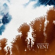 Laura Jane Wilkie - Vent (2024) [Hi-Res]