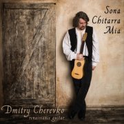 Dmitry Cherevko - Sona chitarra mia (2021)