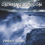 Crossing Rubicon - Perfect Storm (2022) [Hi-Res]